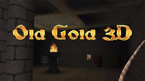 Download Old gold 3D Android free game.