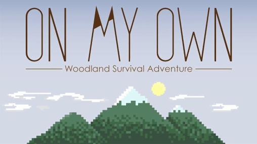 Download On my own: Woodland survival adventure Android free game.