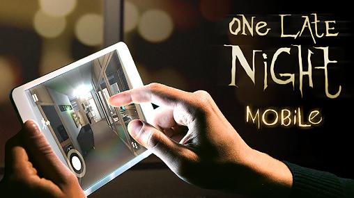 Full version of Android First-person adventure game apk One late night: Mobile for tablet and phone.