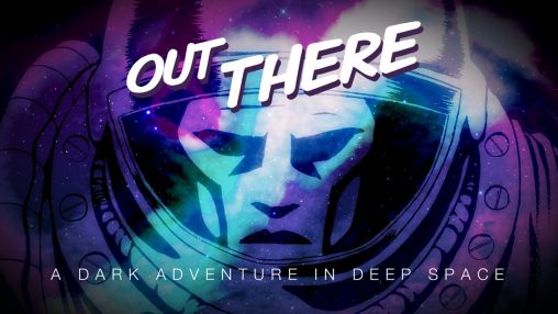 Download Out there Android free game.