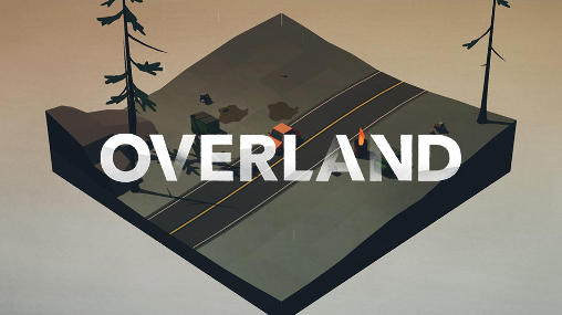 Download Overland Android free game.