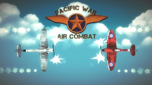 Full version of Android Flying games game apk Pacific war: Air combat for tablet and phone.
