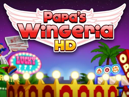 Full version of Android 2.2 apk Papa's wingeria HD for tablet and phone.