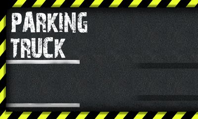 Download Parking Truck Android free game.