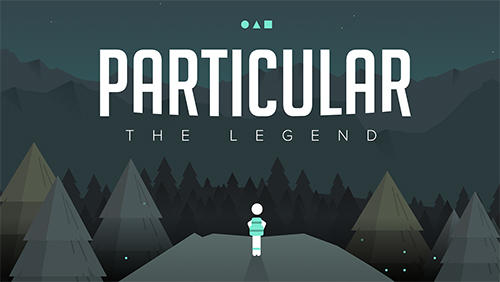 Download Particular: The legend Android free game.