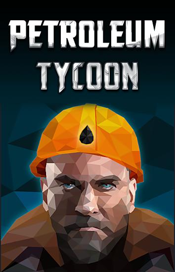 Full version of Android Clicker game apk Petroleum tycoon for tablet and phone.