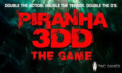 Download Piranha 3DD The Game Android free game.