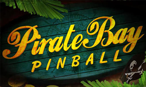Download Pirate bay: Pinball Android free game.
