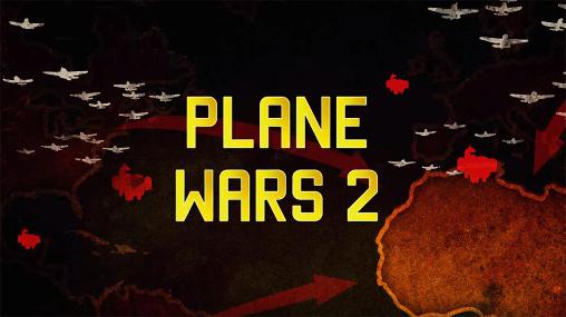 Download Plane wars 2 Android free game.