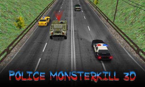 Full version of Android Track racing game apk Police monsterkill 3d for tablet and phone.