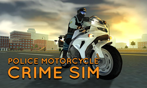 Download Police motorcycle crime sim Android free game.