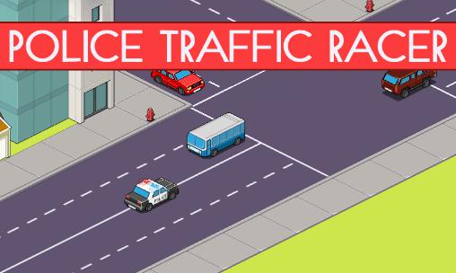Download Police traffic racer Android free game.