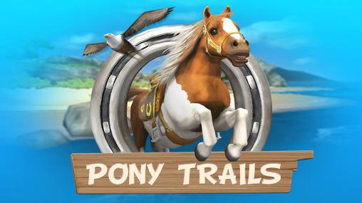 Full version of Android Runner game apk Pony trails for tablet and phone.