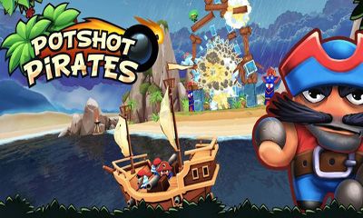 Download Potshot Pirates 3D Android free game.