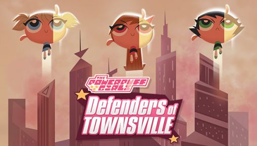 Download The Powerpuff girls: Defenders of Townsville Android free game.