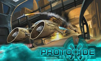 Download Protoxide Death Race Android free game.