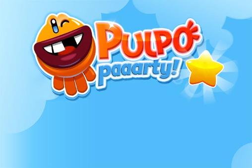 Download Pulpo paaarty! Android free game.
