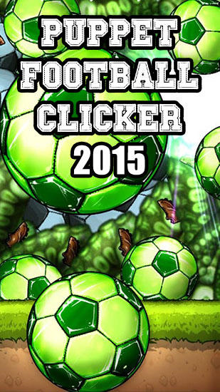 Download Puppet football clicker 2015 Android free game.