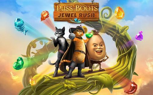Full version of Android By animated movies game apk Puss in boots: Jewel rush for tablet and phone.