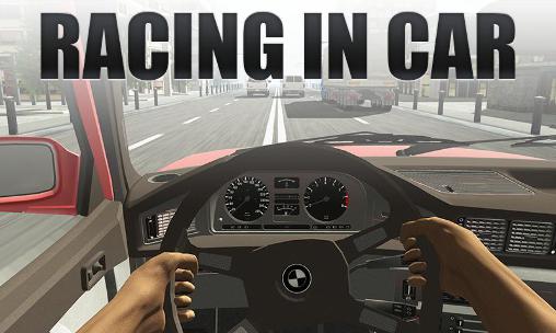 Download Racing in car Android free game.