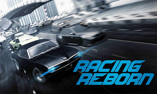 Full version of Android Cars game apk Racing reborn for tablet and phone.