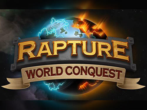 Download Rapture: World conquest Android free game.