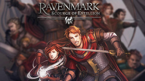 Download Ravenmark: Scourge of Estellion Android free game.
