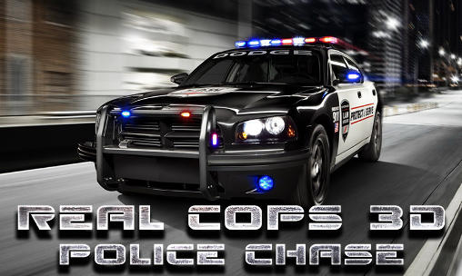 Download Real cops 3D: Police chase Android free game.