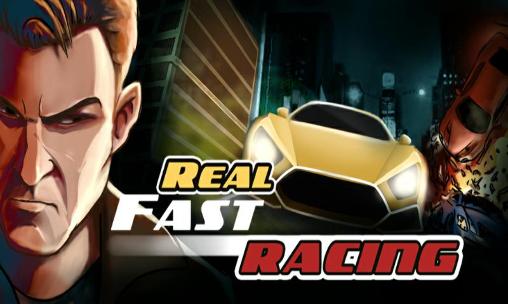 Download Real fast racing Android free game.
