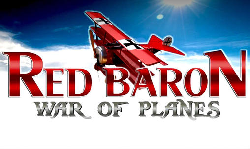 Download Red baron: War of planes Android free game.