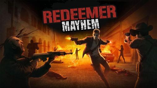 Full version of Android 4.1 apk Redeemer: Mayhem for tablet and phone.