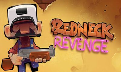 Download Redneck Revenge Android free game.