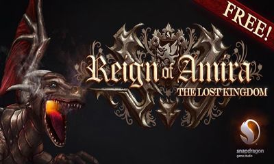 Download Reign of Amira The Lost Kingdom Android free game.