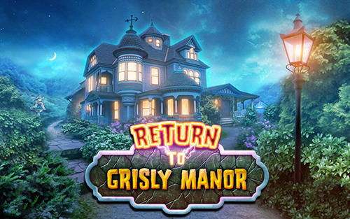 Full version of Android First-person adventure game apk Return to Grisly manor for tablet and phone.