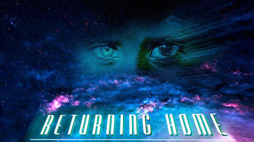 Download Returning home Android free game.