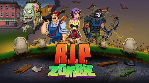 Download R.I.P. Zombie Android free game.