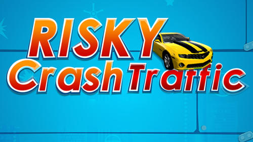 Download Risky crash traffic Android free game.
