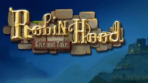 Download Robin Hood: Give and take Android free game.
