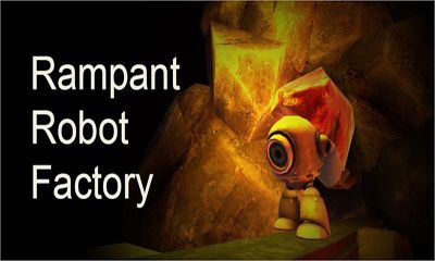 Full version of Android Arcade game apk Rampant Robot  Factory for tablet and phone.