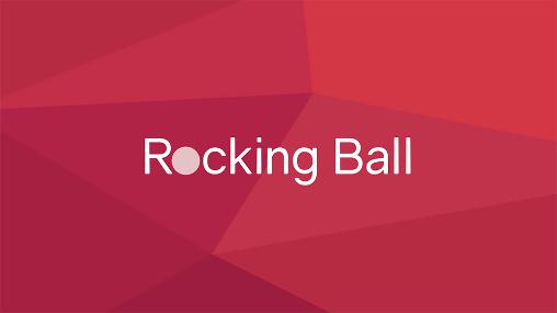 Download Rocking ball Android free game.