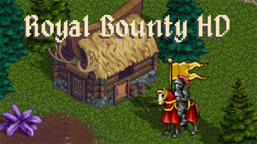 Download Royal bounty HD Android free game.