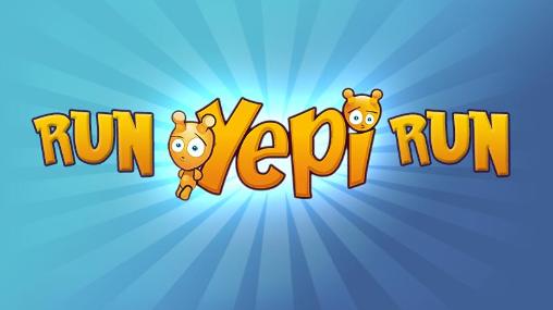 Download Run Yepi run! Android free game.