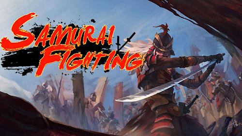 Download Samurai fighting: Shin spirit Android free game.
