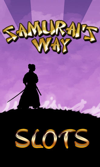 Download Samurai's way slots Android free game.