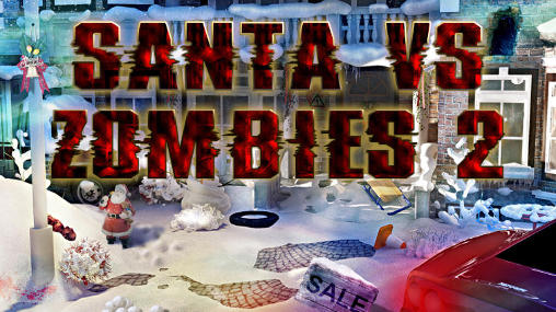 Download Santa vs zombies 2 Android free game.