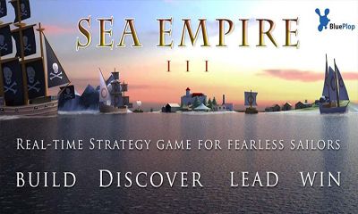 Full version of Android Strategy game apk Sea Empire 3 for tablet and phone.
