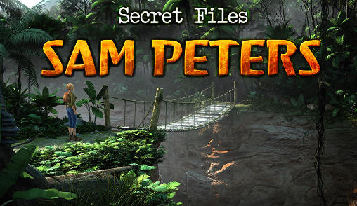 Download Secret files: Sam Peters Android free game.