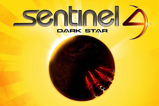 Download Sentinel 4: Dark star Android free game.