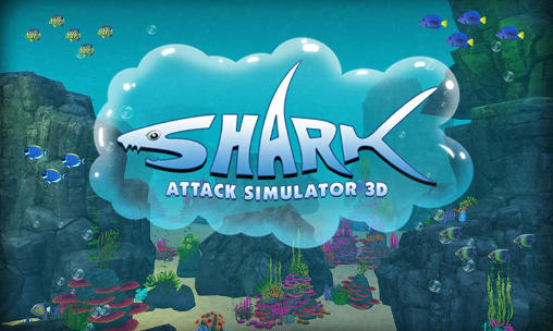 Download Shark attack simulator 3D Android free game.