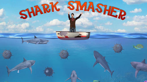 Download Shark smasher Android free game.
